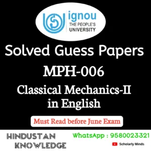 MPH 006 : Classical Mechanics-II in English Solved Guess Paper June 2026 Exam