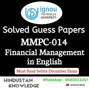 MMPC 014 : Financial Management in English Solved Guess Paper December 2026 Exam