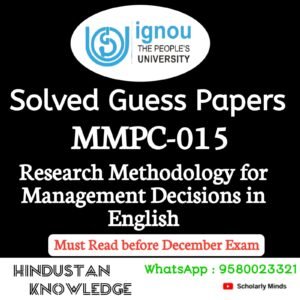 MMPC 015 : Research Methodology for Management Decisions in English Solved Guess Paper December 2026 Exam