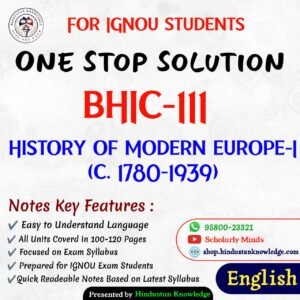 BHIC 111 | History of Modern Europe-I (c.1780-1939) | Unit Wise Notes (Help Book) For IGNOU Exam