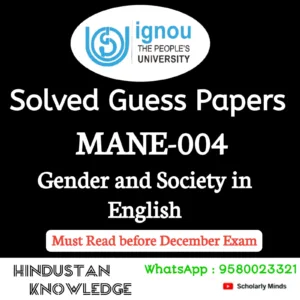 MANE 004 : Gender and Society in English Solved Guess Paper December 2026 Exam