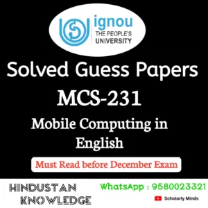 MCS 231 : Mobile Computing in English Solved Guess Paper December 2026 Exam