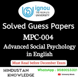 MPC 004 : Advanced Social Psychology in English Solved Guess Paper December 2026 Exam