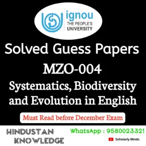 MZO 004 : Systematics, Biodiversity and Evolution in English Solved Guess Paper December 2026 Exam