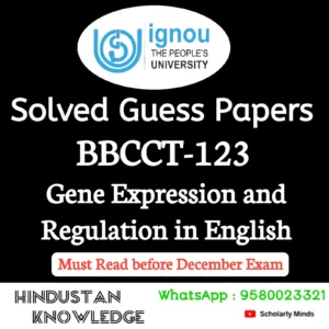 BBCCT 123 : Gene Expression and Regulation in English Solved Guess Paper December 2026 Exam