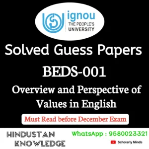 BEDS 001 : Overview and Perspectives of Values in English Solved Guess Paper December 2026 Exam