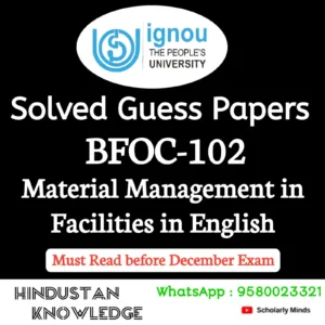 BFOC 102 : Material Management in Facilities in English Solved Guess Paper December 2026 Exam