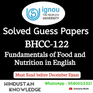 BHCC 122 : Fundamentals of Food and Nutrition in English Solved Guess Paper December 2026 Exam