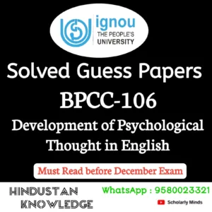 BPCC 106 : Development of Psychological Thought in English Solved Guess Paper December 2026 Exam
