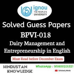 BPVI 018 : Dairy Management and Entrepreneurship in English Solved Guess Paper December 2026 Exam