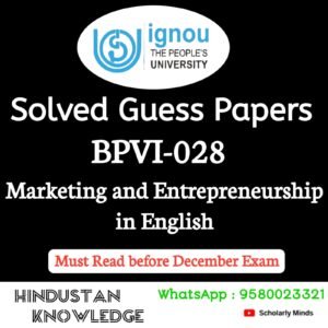 BPVI 028 : Marketing and Entrepreneurship in English Solved Guess Paper December 2026 Exam