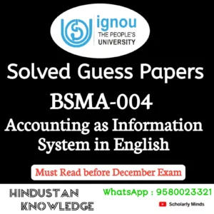 BSMA 004 : Accounting as Information System in English Solved Guess Paper December 2026 Exam