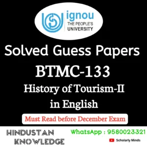 BTMC 133 : History of Tourism-II in English Solved Guess Paper December 2026 Exam