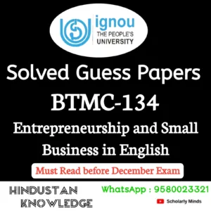 BTMC 134 : Entrepreneurship and Small Business in English Solved Guess Paper December 2026 Exam