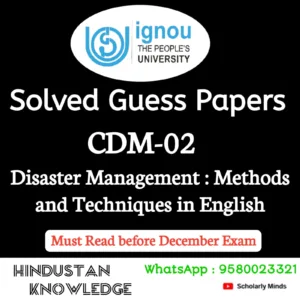 CDM 02 : Disaster Management: Methods and Techniques in English Solved Guess Paper December 2026 Exam