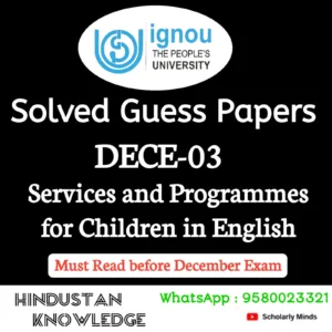 DECE 03 : Services and Programmes for Children in English Solved Guess Paper December 2026 Exam