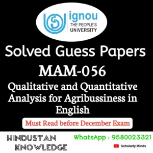 MAM 056 : Qualitative and Quantitative Analysis for Agribusiness in English Solved Guess Paper December 2026 Exam