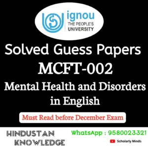 MCFT 002 : Mental Health and Disorders in English Solved Guess Paper December 2026 Exam