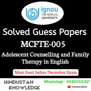 MCFTE 005 : Adolescent Counselling and Family Therapy in English Solved Guess Paper December 2026 Exam