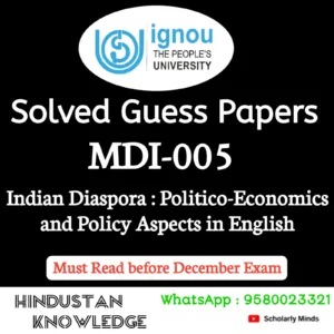 MDI 005 : Indian Diaspora: Politico-Economic and Policy Aspects in English Solved Guess Paper December 2026 Exam