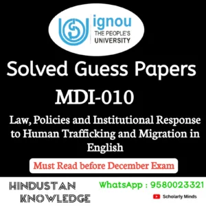 MDI 010 : Law, Policies and Institutional Response to Human Trafficking and Migration in English Solved Guess Paper December 2026 Exam