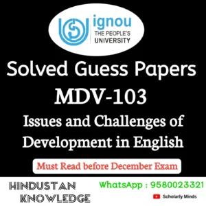 MDV 103 : Issues and Challenges of Development in English Solved Guess Paper December 2026 Exam