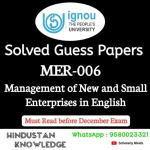 MER 006 : Management of New and Small Enterprise in English Solved Guess Paper December 2026 Exam