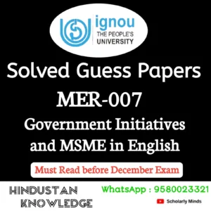 MER 007 : Government Initiatives & MSME Development in English Solved Guess Paper December 2026 Exam