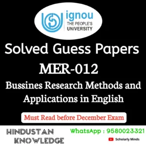 MER 012 : Business Research Methods and Applications in English Solved Guess Paper December 2026 Exam