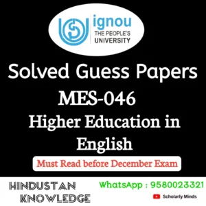 MES 046 : Higher Education in English Solved Guess Paper December 2026 Exam