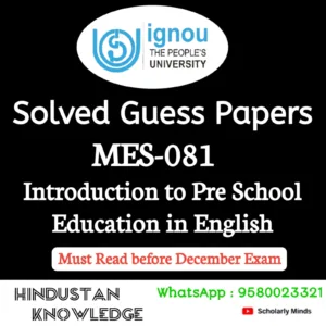 MES 081 : Introduction to Pre-School Education in English Solved Guess Paper December 2026 Exam