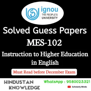 MES 102 : Instruction in Higher Education in English Solved Guess Paper December 2026 Exam