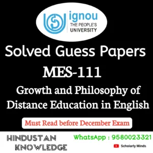 MES 111 : Growth and Philosophy of Distance Education in English Solved Guess Paper December 2026 Exam