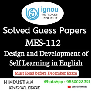 MES 112 : Design and Development of Self Learning Print in English Solved Guess Paper December 2026 Exam