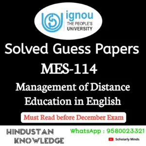 MES 114 : Management of Distance Education in English Solved Guess Paper December 2026 Exam