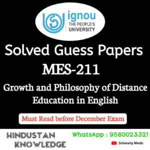MES 211 : Growth and Philosophy of Distance Education in English Solved Guess Paper December 2026 Exam