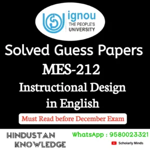 MES 212 : Instructional Design in English Solved Guess Paper December 2026 Exam
