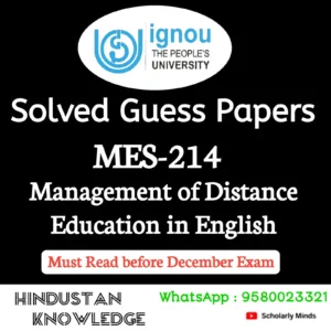 MES 214 : Management of Distance Education in English Solved Guess Paper December 2026 Exam
