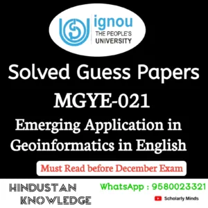 MGYE 021 : Emerging Applications in Geoinformatics in English Solved Guess Paper December 2026 Exam