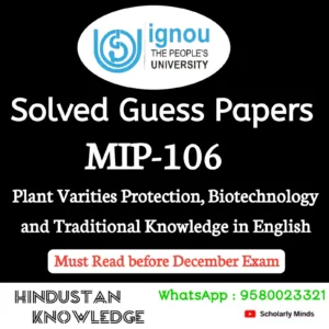 MIP 106 : Plant Varieties Protection, Biotechnology and Traditional Knowledge in English Solved Guess Paper December 2026 Exam