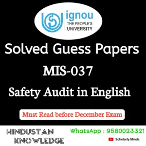 MIS 037 : Safety Audit in English Solved Guess Paper December 2026 Exam