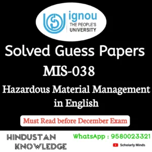 MIS 038 : Hazardous Material Management in English Solved Guess Paper December 2026 Exam