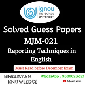 MJM 021 : Reporting Techniques in English Solved Guess Paper December 2026 Exam