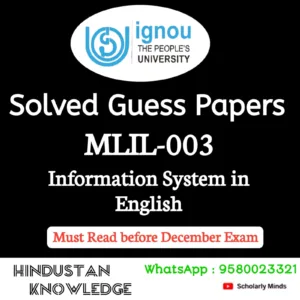 MLIL 003 : Information Systems in English Solved Guess Paper December 2026 Exam