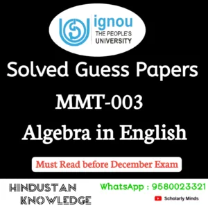 MMT 003 : Algebra in English Solved Guess Paper December 2026 Exam
