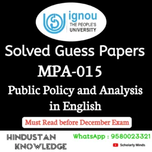 MPA 015 : Public Policy and Analysis in English Solved Guess Paper December 2026 Exam