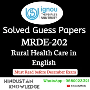 MRDE 202 : Rural Health Care in English Solved Guess Paper December 2026 Exam