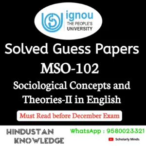 MSO 102 : Sociological Concepts and Theories–II in English Solved Guess Paper December 2026 Exam