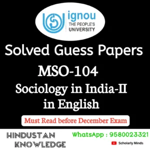 MSO 104 : Sociology in India-II in English Solved Guess Paper December 2026 Exam