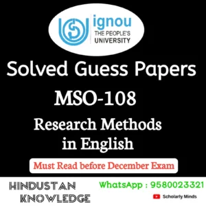 MSO 108 : Research Methods in English Solved Guess Paper December 2026 Exam
